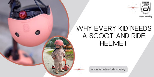 Why Every Kid Needs a Scoot & Ride Helmet: Safety Meets Style